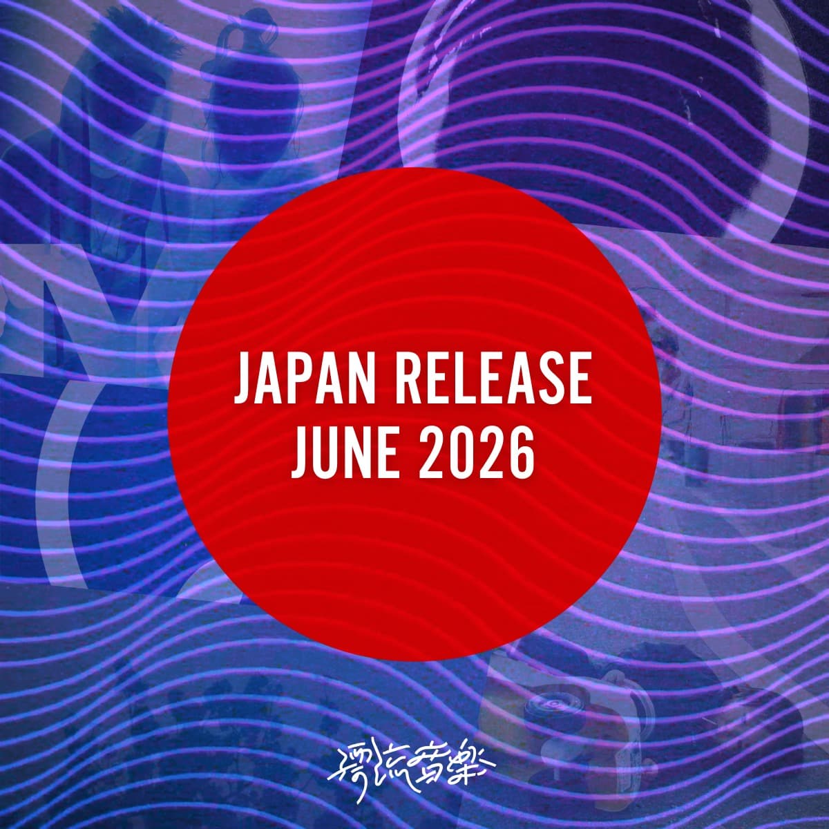 🎌 Japan Release June 2026 🎌